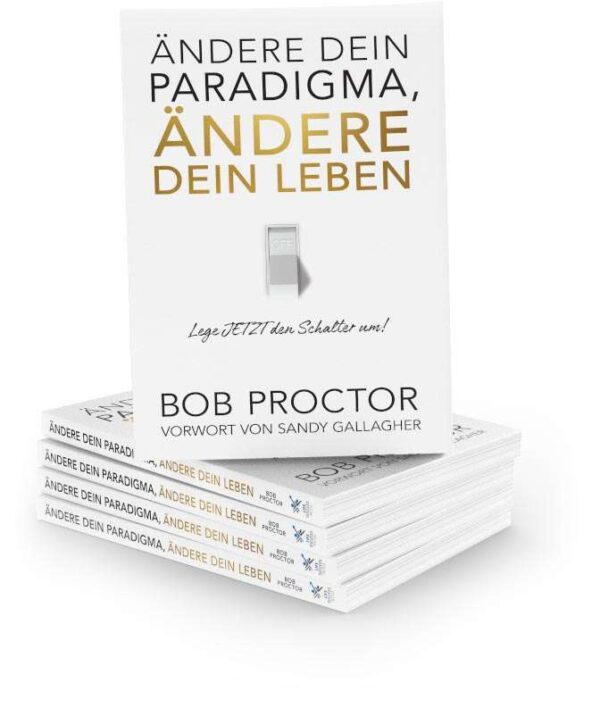 Ändere dein Paradigma, Ändere dein Leben – Bild 2